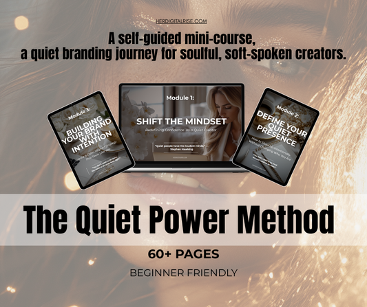 The Quiet Power Method: A Soulful Course for Introverted Women